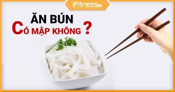 Ăn Bún Có Giảm Cân Không? Sự Thật Về Lượng Calo Và Cách Ăn Đúng Ăn Bún Có Giảm Cân Không? Sự Thật Về Lượng Calo Và Cách Ăn Đúng