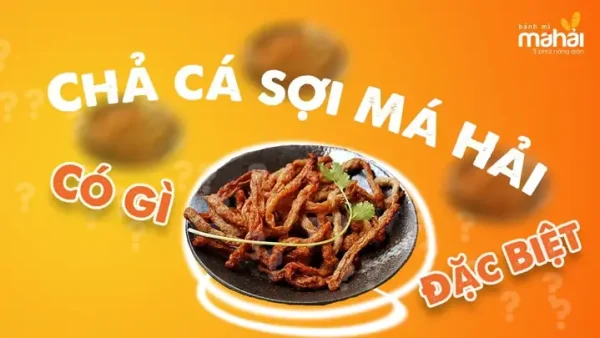 Bánh Mì Chả Cá Sợi: Hướng Dẫn Chi Tiết Từ Cách Làm Đến Địa Điểm Ngon