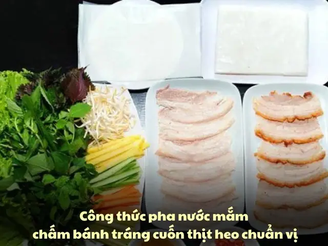 Bí Quyết Pha Nước Mắm Chấm Bánh Tráng Cuốn Thịt Heo Ngon Chuẩn Vị Bí Quyết Pha Nước Mắm Chấm Bánh Tráng Cuốn Thịt Heo Ngon Chuẩn Vị