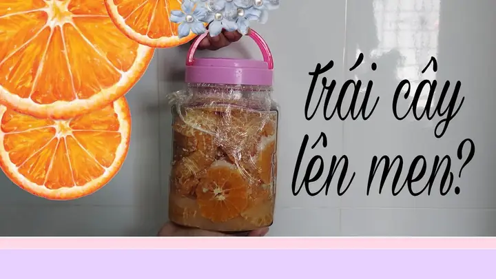 Hướng Dẫn Chi Tiết Cách Làm Nước Trái Cây Lên Men Ngon Chuẩn Vị Tại Nhà