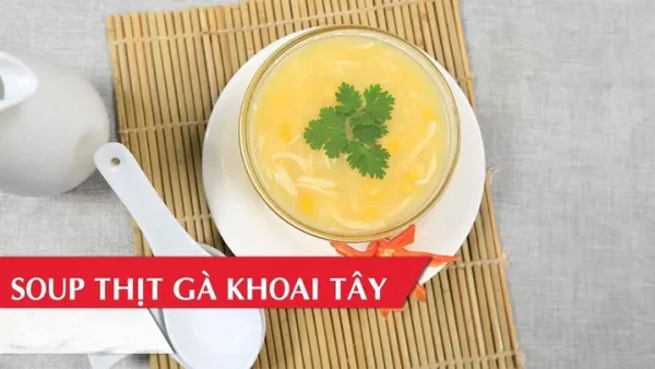 Cách Nấu Súp Gà Khoai Tây Thơm Ngon, Dễ Làm Cho Cả Nhà
