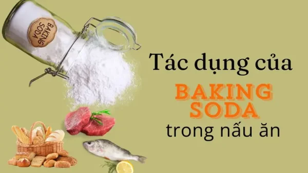 Cách Sử Dụng Baking Soda Trong Nấu Ăn: Bí Quyết Làm Mềm Thịt, Rau Xanh Giòn Và Chế Biến Bánh Ngon