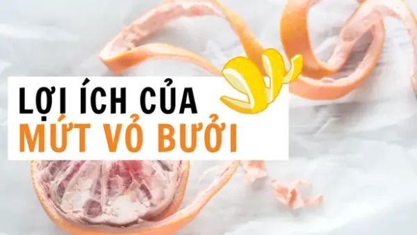 Mứt Vỏ Cam: Công Dụng Tuyệt Vời Cho Sức Khỏe Và Cách Sử Dụng Hiệu Quả