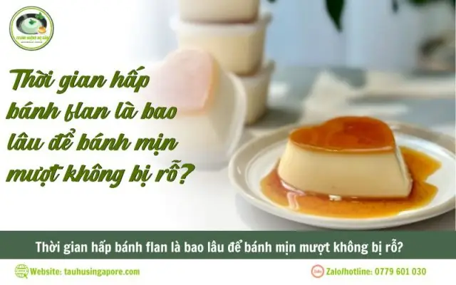 Thời Gian Hấp Bánh Flan Chuẩn Nhất: Mẹo Để Bánh Mịn Mượt, Không Bị Rỗ Thời Gian Hấp Bánh Flan Chuẩn Nhất: Mẹo Để Bánh Mịn Mượt, Không Bị Rỗ