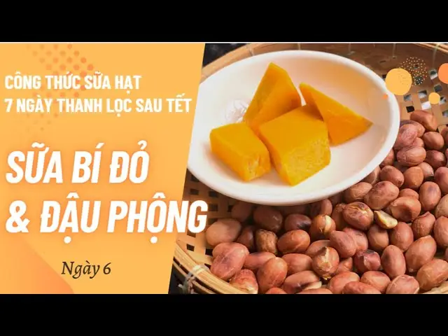 Cách Nấu Sữa Bí Đỏ Đậu Phộng Ngon, Bổ Dưỡng Cho Cả Gia Đình Cách Nấu Sữa Bí Đỏ Đậu Phộng Ngon, Bổ Dưỡng Cho Cả Gia Đình